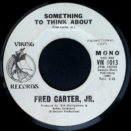Fred Carter, Jr. - Something To Think About / Something To Think About side A