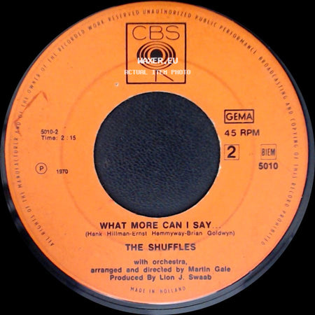 The Shuffles - What More Can I Say... / Without You side A