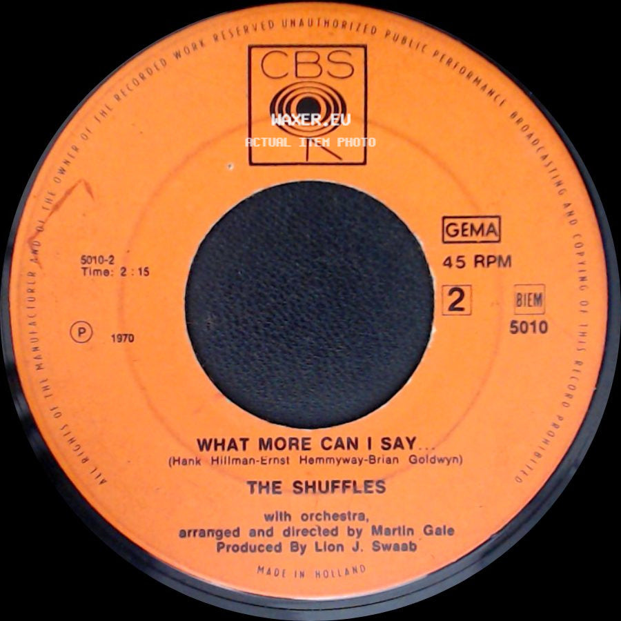 The Shuffles - What More Can I Say... / Without You side A