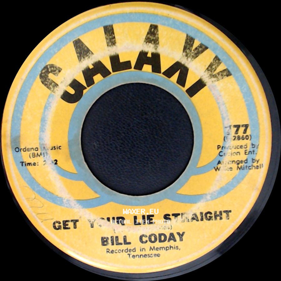 Bill Coday - Get Your Lie Straight / Get Your Lie Straight side A
