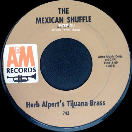 Herb Alpert's Tijuana Brass - The Mexican Shuffle / Numero Cinco side A