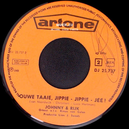 Johnny & Rijk - Ouwe Taaie, Jippie - Jippie - Jée! / De Fanfare (A Banda) side A