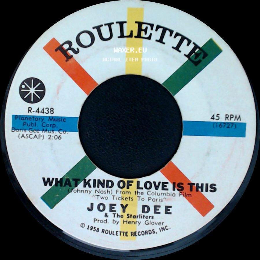 Joey Dee & The Starliters - Wing-Ding / What Kind Of Love Is This side B