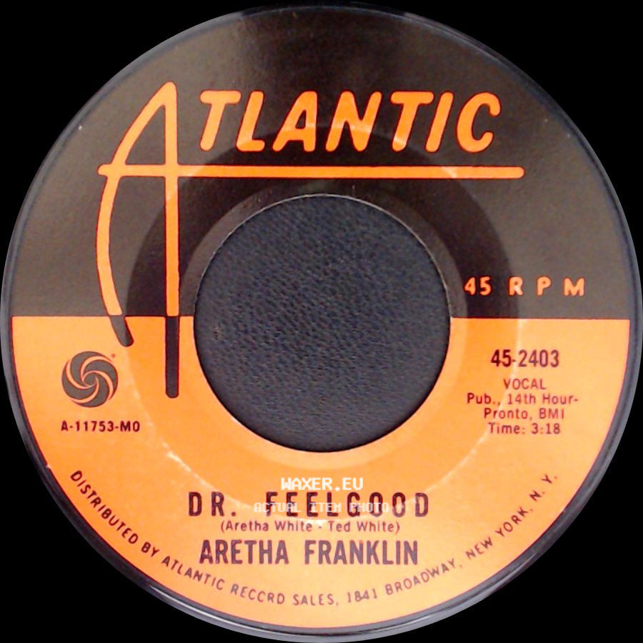 Aretha Franklin - Respect / Dr. Feelgood side B