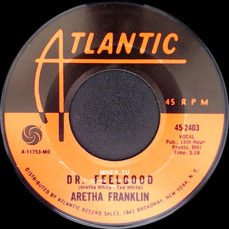 Aretha Franklin - Respect / Dr. Feelgood side B