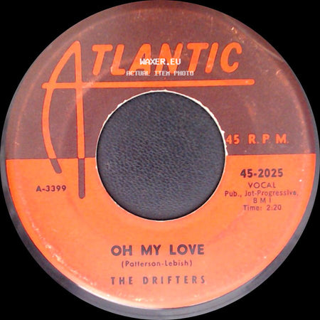 The Drifters - There Goes My Baby / Oh My Love side B