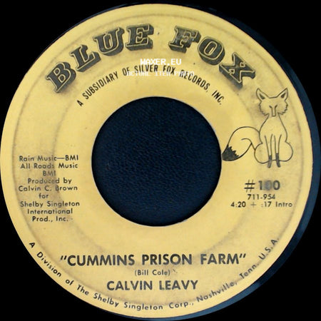 Calvin Leavy - Cummins Prison Farm / Brought You To The City side A