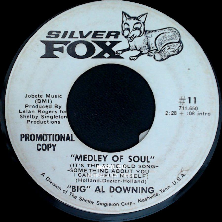 "Big" Al Downing - "Medley Of Soul" (It's The Same Old Song-Something About You-I Can't Help Myself) / "Medley Of Soul" (It's The Same Old Song - Something About You - I Can't Help Myself) side B