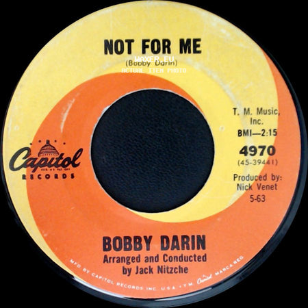 Bobby Darin - Yellow Roses / Not For Me side B