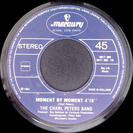 The Charl Peters Band - Moment By Moment / Summer Will Bring side A