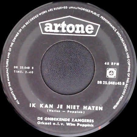 De Onbekende Zangeres - Een Kinderhand Is Gauw Gevuld / Ik Kan Je Niet Haten side B