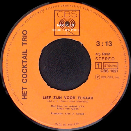 Het Cocktail Trio / Wild Cherry - Lief Zijn Voor Elkaar / The Lady Wants Your Money side A