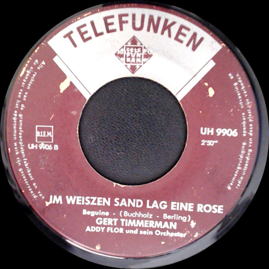 Gert Timmerman - Im Weisen Sand Lag Eine Rose / Nimm Deine Weisse Gitarre side A