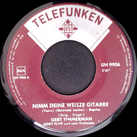 Gert Timmerman - Im Weisen Sand Lag Eine Rose / Nimm Deine Weisse Gitarre side B