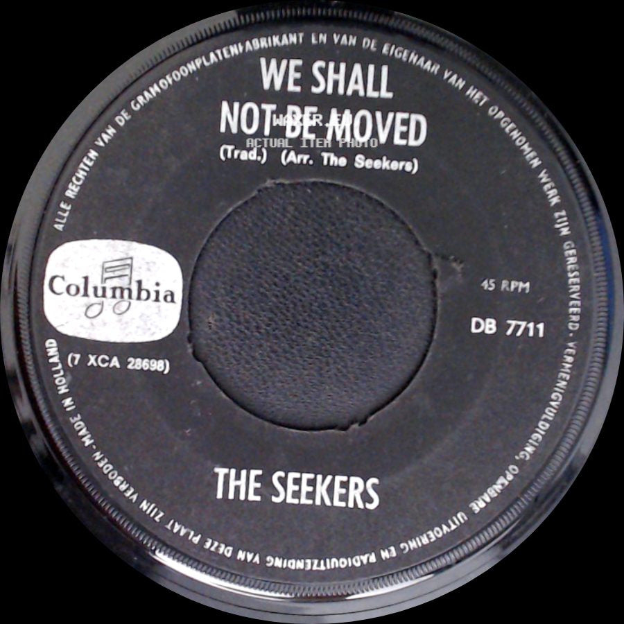 The Seekers - We Shall Not Be Moved / The Carnival Is Over side A