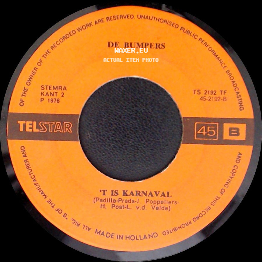 De Bumpers - 't Is Karnaval / Ik Dans De Bump Met Jou side A