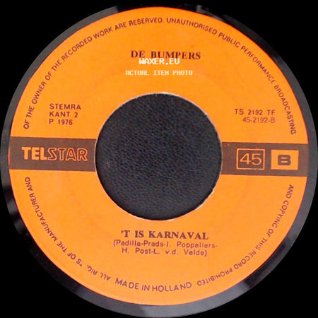 De Bumpers - 't Is Karnaval / Ik Dans De Bump Met Jou side A