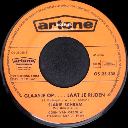 Sjakie Schram - Wat Zie Ik Daar / Glaasje Op... Laat Je Rijden side B