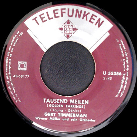 Gert Timmerman - Tausend Meilen (Golden Earrings) / Blume Von Tahiti side A