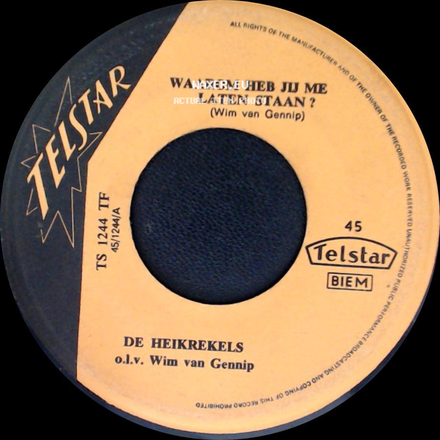 De Heikrekels - Waarom Heb Jij Me Laten Staan? / Zandvoort Aan Zee side A