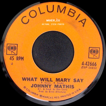 Johnny Mathis - What Will Mary Say / Quiet Girl side A