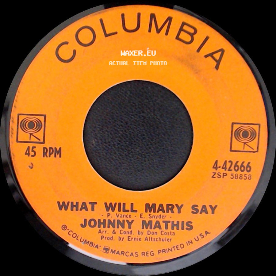 Johnny Mathis - What Will Mary Say / Quiet Girl side A