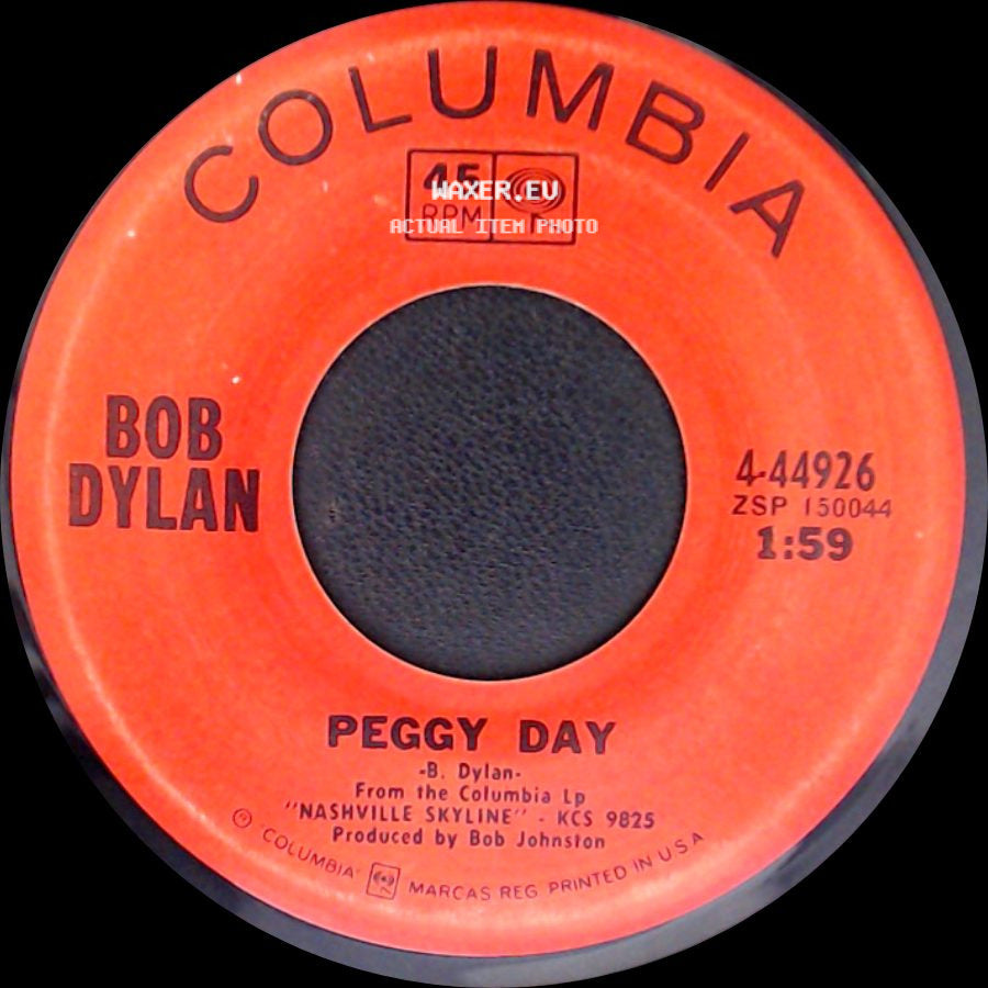 Bob Dylan - Lay Lady Lay / Peggy Day side B