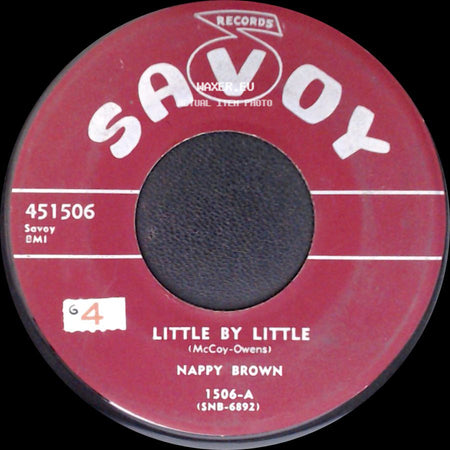 Nappy Brown - I'm Getting Lonesome / Little By Little side B