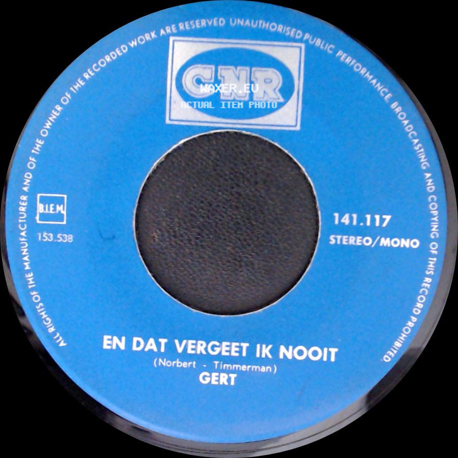 Gert / Gert En Hermien - En Dat Vergeet Ik Nooit / Ook De Levenszee side A