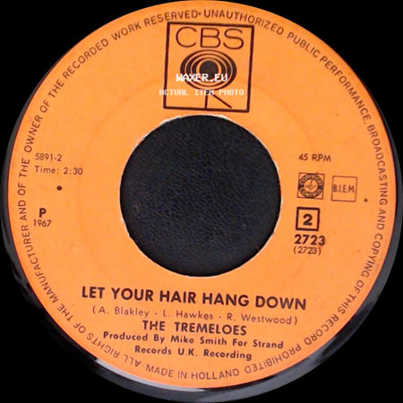 The Tremeloes - Let Your Hair Hang Down / Silence Is Golden side A