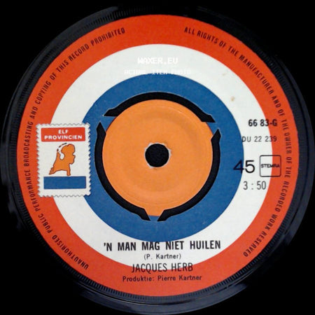 Jacques Herb - Geef Mij Je Jawoord / 'n Man Mag Niet Huilen side B