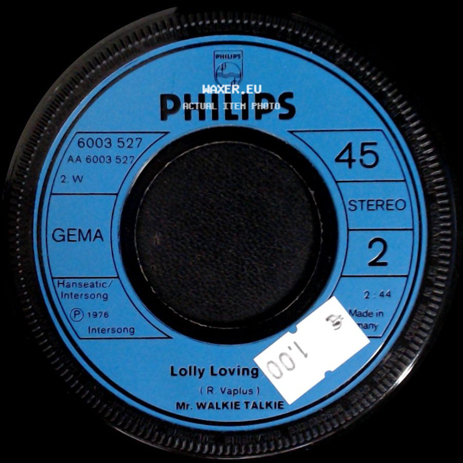 Mr. Walkie Talkie - Be My Boogie Woogie Baby / Lolly Loving side B
