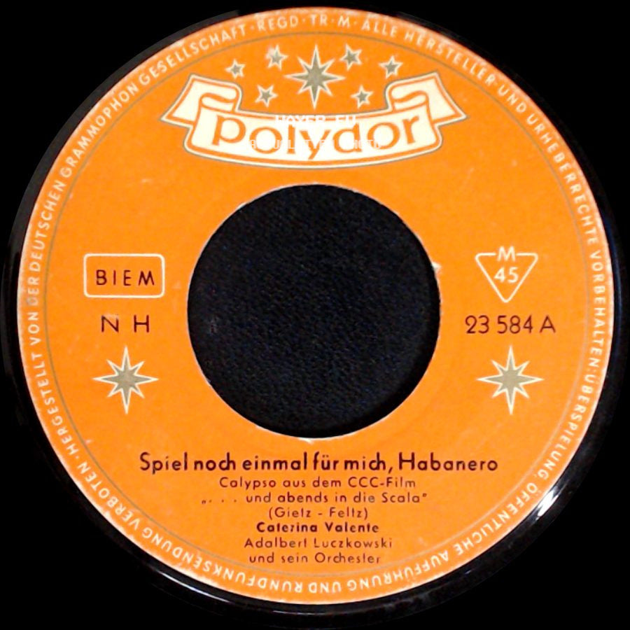 Caterina Valente - Eine Nacht Am Rio Grande / Spiel Noch Einmal Für Mich, Habanero side B