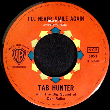 Tab Hunter With The Big Sound Of Don Ralke - There's No Fool Like A Young Fool / I'll Never Smile Again side B