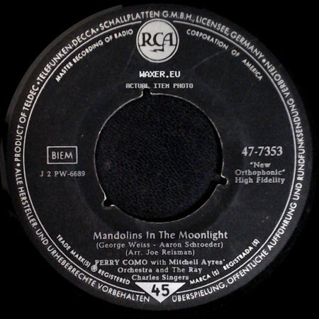 Perry Como With Mitchell Ayres' Orchestra And The Ray Charles Singers - Mandolins In The Moonlight / Love Makes The World Go 'round side A