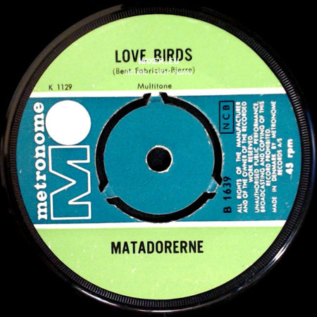 Matadorerne - Last Love / Love Birds side B
