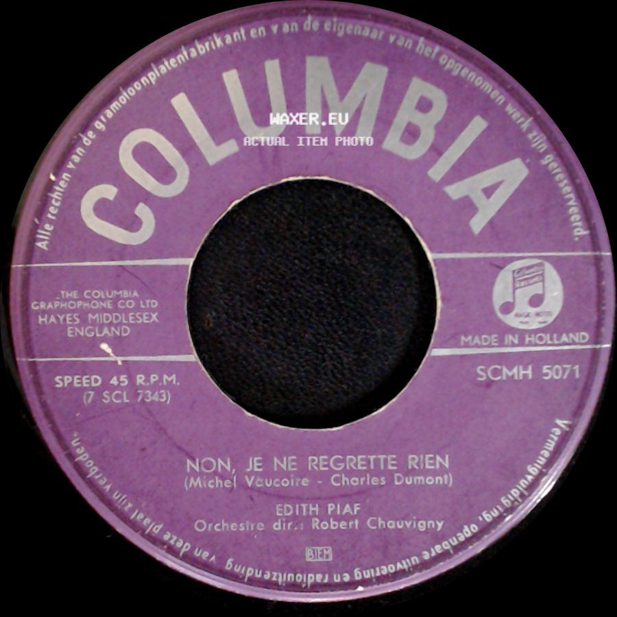 Edith Piaf - Non, Je Ne Regrette Rien / Les Mots D'amour side A