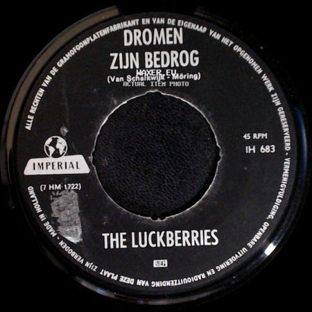 The Luckberries - Land Der Liefde / Dromen Zijn Bedrog side B