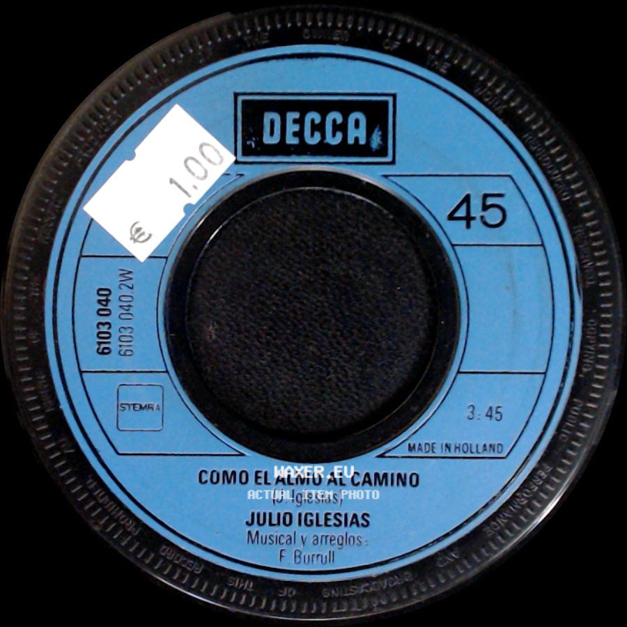 Julio Iglesias - Un Canto A Galicia / Como El Almo Al Camino side B