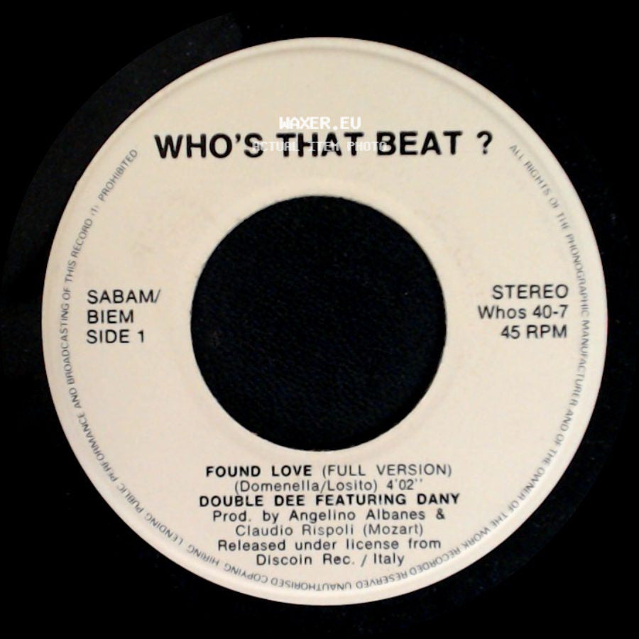 Double Dee Featuring Dany - Found Love (Full Version) / Found Love (Dub Version) side A