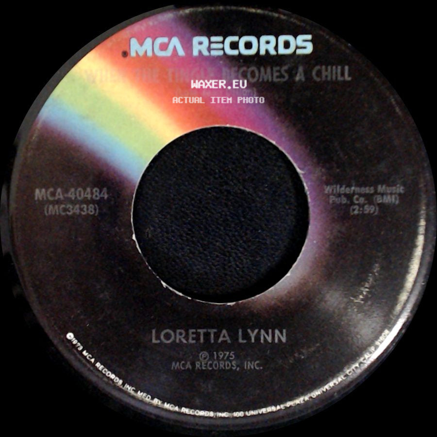 Loretta Lynn - You Ain't Woman Enough (Is Away) / When The Tingle Becomes A Chill side B