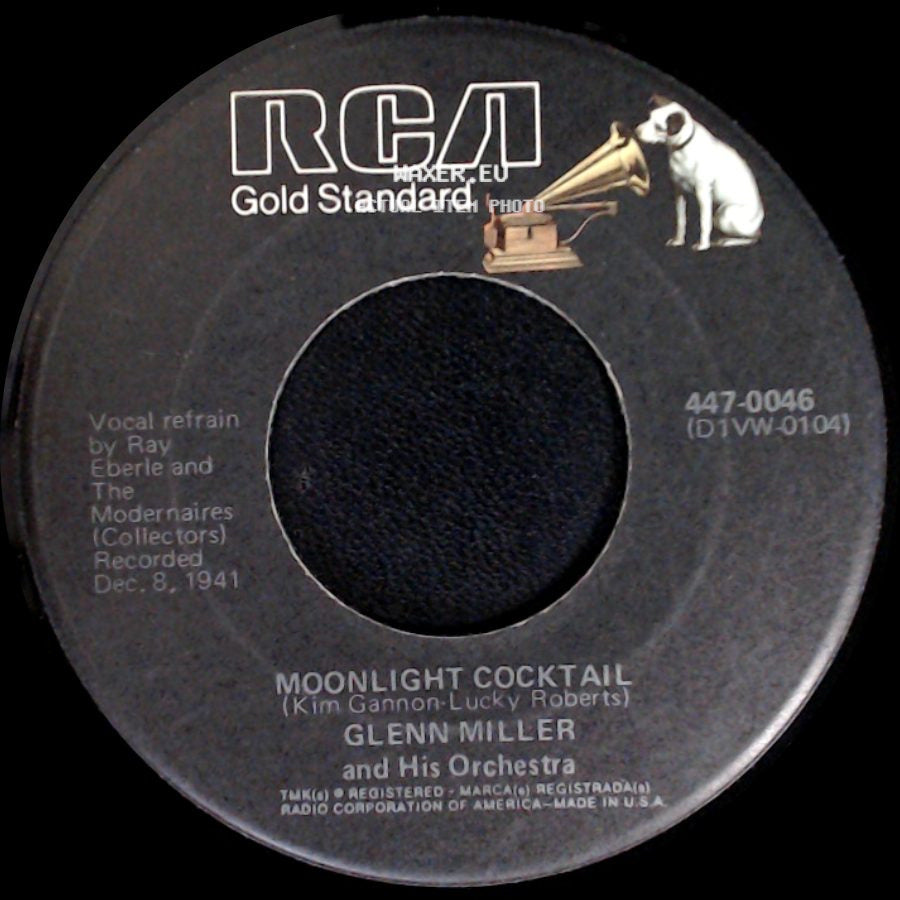 Glenn Miller And His Orchestra - Moonlight Cocktail / Pennsylvania Six-Five Thousand side A