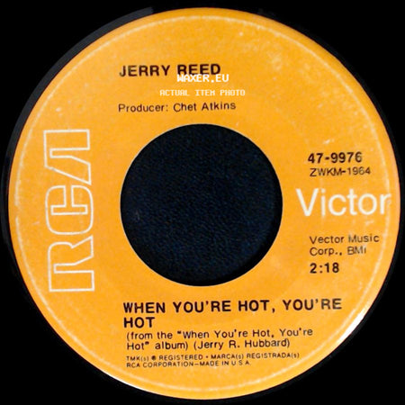 Jerry Reed - When You're Hot, You're Hot / You've Been Cryin' Again side A