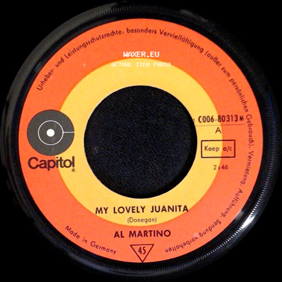 Al Martino - My Lovely Juanita / Can't Help Falling In Love side A