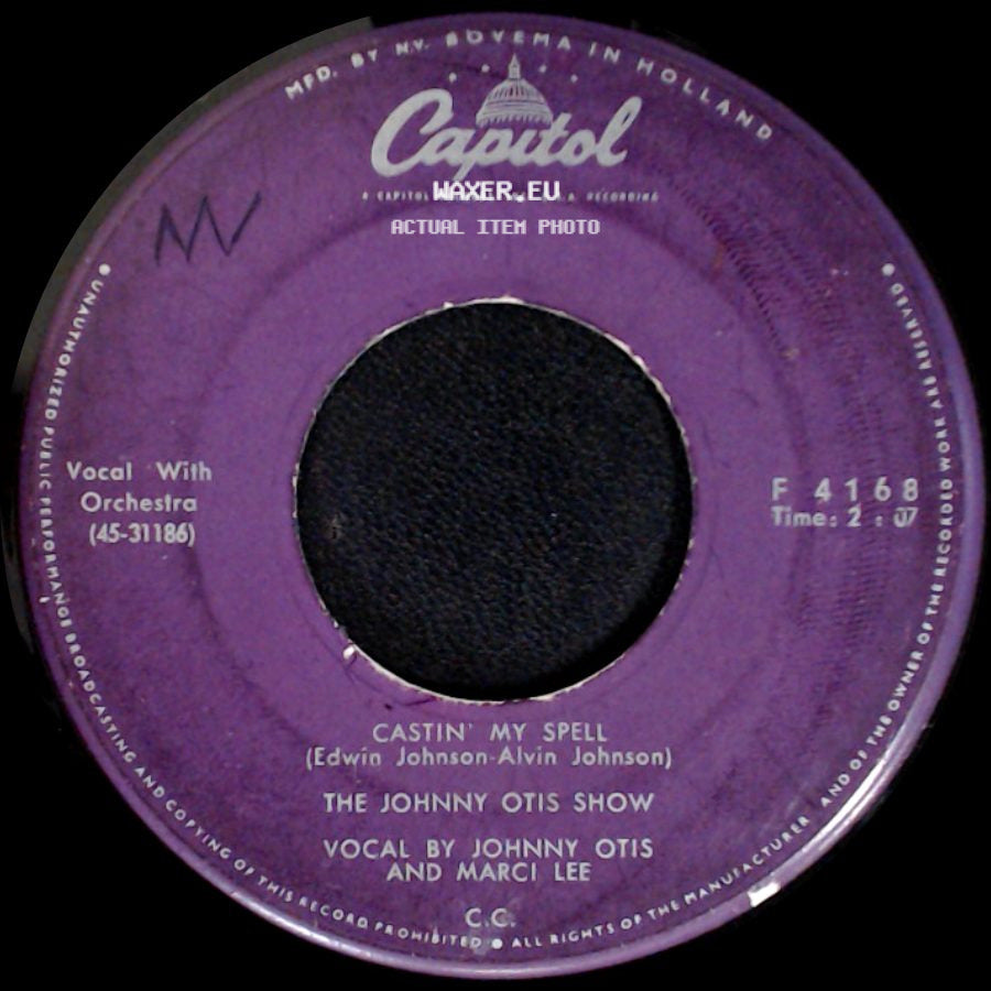 The Johnny Otis Show - Castin' My Spell / Telephone Baby side A