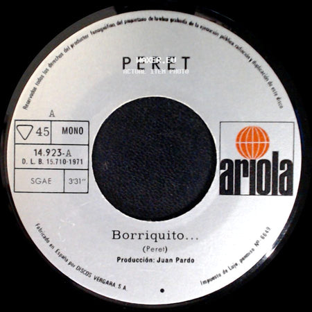 Peret - Borriquito... / ¡Que Cosas Tiene El Amor! side A