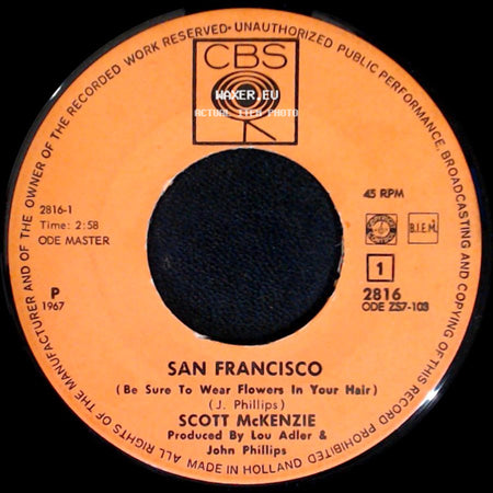 Scott Mckenzie - What's The Difference / San Francisco (Be Sure To Wear Flowers In Your Hair) side B