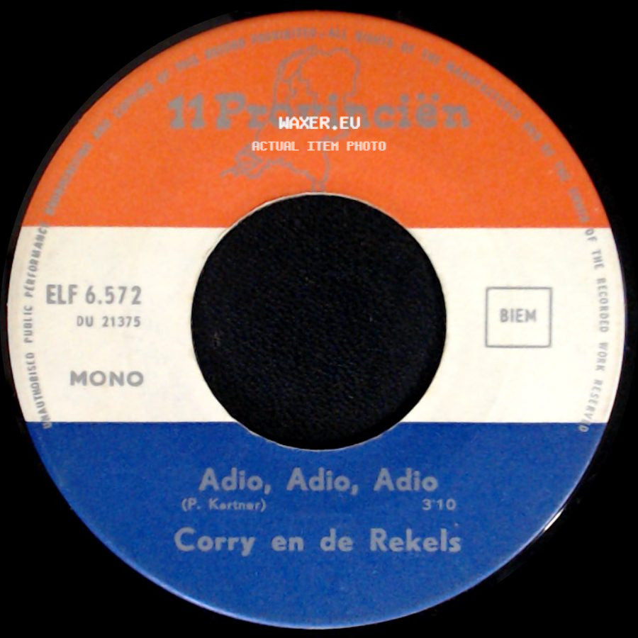 Corry En De Rekels - Adio, Adio, Adio / Huilen Is Voor Jou Te Laat side A