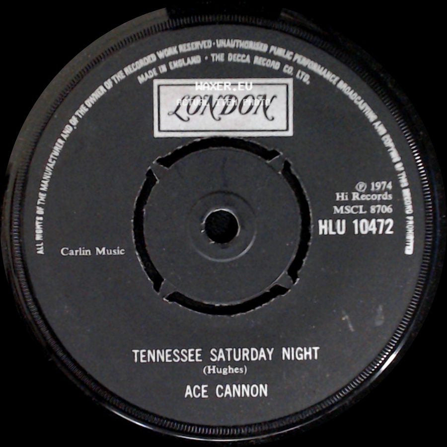 Ace Cannon - Tennessee Saturday Night / There Goes My Everything side A