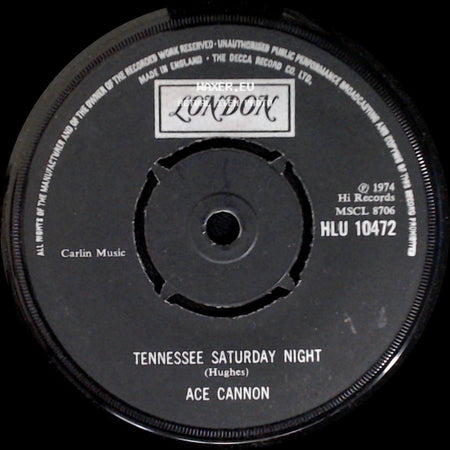 Ace Cannon - Tennessee Saturday Night / There Goes My Everything side A